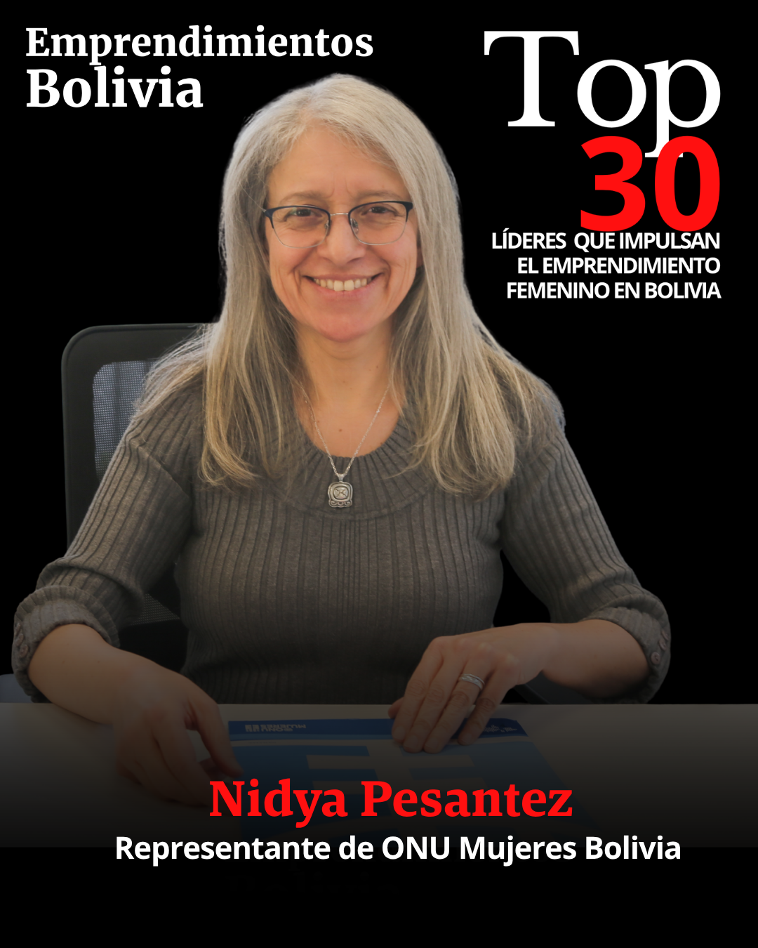 nidya-pesantez-onu-mujeres-top30-lideres-que-impulsan-el-emprendimiento-femenino-en-bolivia
